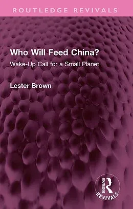 E-Book (pdf) Who Will Feed China? von Lester Brown