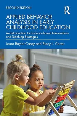 E-Book (pdf) Applied Behavior Analysis in Early Childhood Education von Laura Baylot Casey, Stacy L. Carter