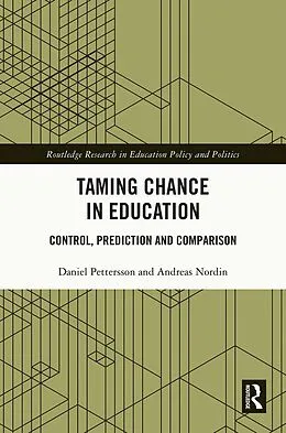 E-Book (pdf) Taming Chance in Education von Daniel Pettersson, Andreas Nordin