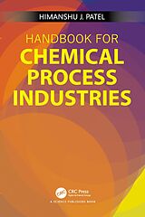 eBook (epub) Handbook for Chemical Process Industries de Himanshu J Patel