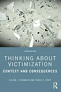 E-Book (pdf) Thinking About Victimization von Jillian J. Turanovic, Travis C. Pratt