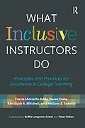 E-Book (epub) What Inclusive Instructors Do von Tracie Marcella Addy, Derek Dube, Khadijah A. Mitchell