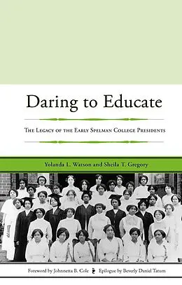 E-Book (pdf) Daring to Educate von Yolanda L. Watson, Sheila T. Gregory