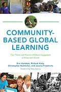 E-Book (pdf) Community-Based Global Learning von Eric Hartman, Richard C. Kiely, Jessica Friedrichs