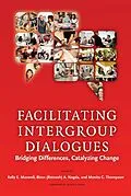 E-Book (pdf) Facilitating Intergroup Dialogues von Kelly E. Maxwell, Biren Ratnesh Nagda, Monita C. Thompson