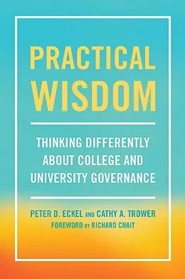 E-Book (pdf) Practical Wisdom von Peter D. Eckel, Cathy A. Trower