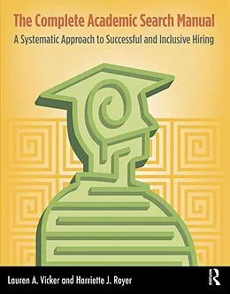 E-Book (pdf) The Complete Academic Search Manual von Lauren A. Vicker, Harriette J. Royer