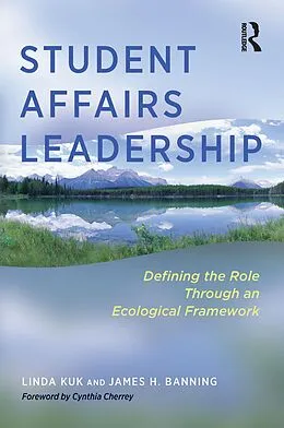E-Book (pdf) Student Affairs Leadership von Linda Kuk, James H. Banning