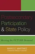 E-Book (pdf) Postsecondary Participation and State Policy von Mario C. Martinez