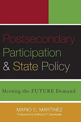 E-Book (pdf) Postsecondary Participation and State Policy von Mario C. Martinez