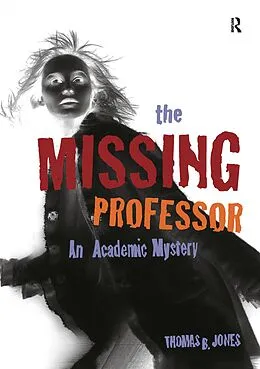 E-Book (pdf) The Missing Professor von Thomas B. Jones