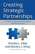 PDF Creating Strategic Partnerships von Pamela L. Eddy, Marilyn J. Amey
