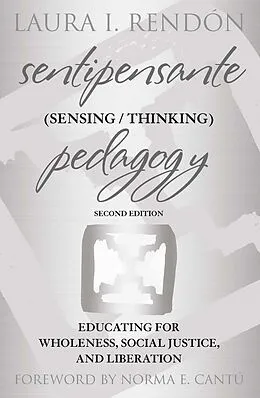 E-Book (pdf) Sentipensante (Sensing / Thinking) Pedagogy von Laura I. Rendón