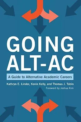 E-Book (pdf) Going Alt-Ac von Kevin Kelly, Kathryn E. Linder, Thomas J. Tobin