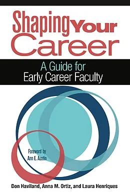E-Book (pdf) Shaping Your Career von Don Haviland, Anna M. Ortiz, Laura Henriques