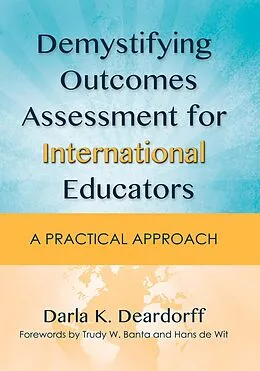 E-Book (pdf) Demystifying Outcomes Assessment for International Educators von Darla K. Deardorff