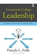 E-Book (pdf) Community College Leadership von Pamela L. Eddy