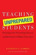 E-Book (pdf) Teaching Unprepared Students von Kathleen F. Gabriel