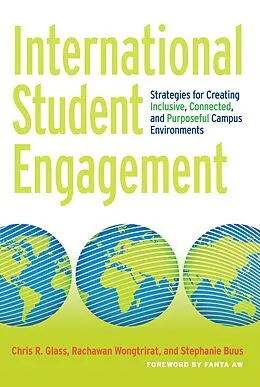 PDF International Student Engagement von Chris R. Glass, Rachawan Wongtrirat, Stephanie Buus