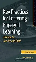 E-Book (pdf) Key Practices for Fostering Engaged Learning von Jessie L. Moore
