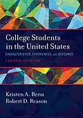 PDF College Students in the United States von Kristen A. Renn, Robert D. Reason