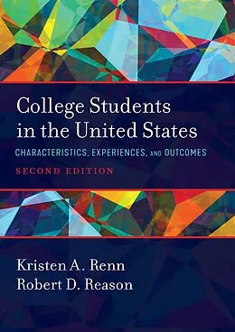 PDF College Students in the United States von Kristen A. Renn, Robert D. Reason