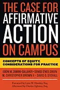 E-Book (pdf) The Case for Affirmative Action on Campus von Eboni M. Zamani-Gallaher, Denise O'Neil Green, David O. Stovall