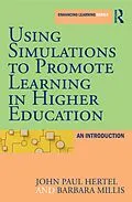 E-Book (pdf) Using Simulations to Promote Learning in Higher Education von John Paul Hertel, Barbara Millis