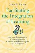 E-Book (epub) Facilitating the Integration of Learning von James P. Barber
