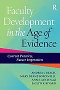E-Book (epub) Faculty Development in the Age of Evidence von Andrea L. Beach, Mary Deane Sorcinelli, Ann E. Austin