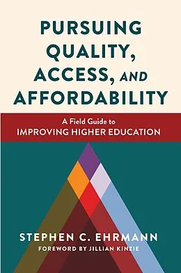 E-Book (epub) Pursuing Quality, Access, and Affordability von Stephen C. Ehrmann