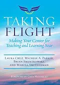 E-Book (epub) Taking Flight von Laura Cruz, Michele A. Parker, Brian Smentkowski