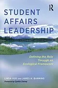 E-Book (epub) Student Affairs Leadership von Linda Kuk, James H. Banning