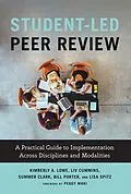 ePUB Student-Led Peer Review von Kimberly A. Lowe, Liv Cummins, Summer Ray Clark