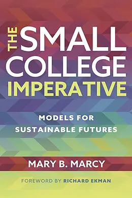 E-Book (epub) The Small College Imperative von Mary B. Marcy