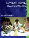 E-Book (epub) Assessing and Improving Student Organizations von Brent D. Ruben, Tricia Nolfi