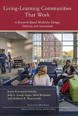 E-Book (epub) Living-Learning Communities That Work von Karen Kurotsuchi Inkelas, Jody E. Jessup-Anger, Mimi Benjamin