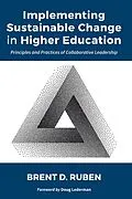 E-Book (epub) Implementing Sustainable Change in Higher Education von Brent D. Ruben