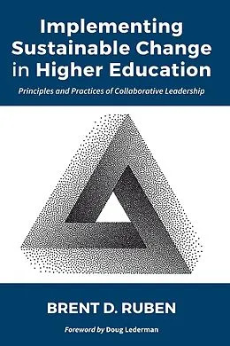 E-Book (epub) Implementing Sustainable Change in Higher Education von Brent D. Ruben