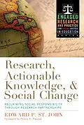 E-Book (epub) Research, Actionable Knowledge, and Social Change von Edward P. St. John