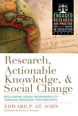 E-Book (epub) Research, Actionable Knowledge, and Social Change von Edward P. St. John