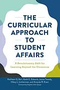 E-Book (epub) The Curricular Approach to Student Affairs von Kathleen G. Kerr, Keith E. Edwards, James F. Tweedy