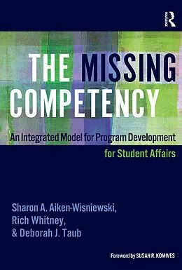E-Book (epub) The Missing Competency von Sharon A. Aiken-Wisniewski, Deborah J. Taub, Rich Whitney
