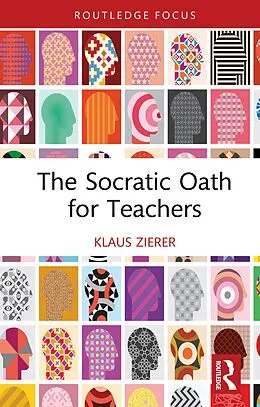 E-Book (epub) The Socratic Oath for Teachers von Klaus Zierer