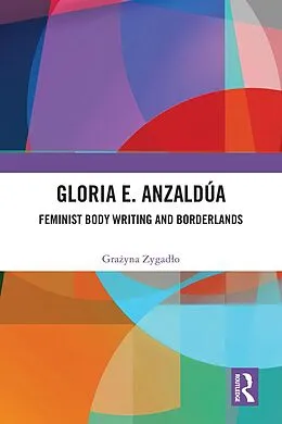 E-Book (epub) Gloria E. Anzaldúa von Grazyna Zygadlo