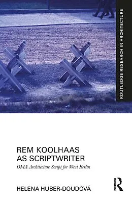 E-Book (pdf) Rem Koolhaas as Scriptwriter von Helena Huber-Doudová