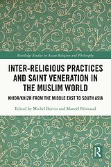 E-Book (epub) Inter-religious Practices and Saint Veneration in the Muslim World von 