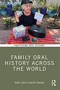 E-Book (pdf) Family Oral History Across the World von Mary Louise Contini Gordon