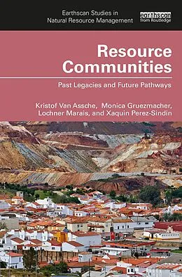 E-Book (epub) Resource Communities von Kristof Van Assche, Monica Gruezmacher, Lochner Marais