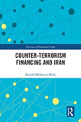 E-Book (pdf) Counter-Terrorism Financing and Iran von Zeynab Malakouti Khah